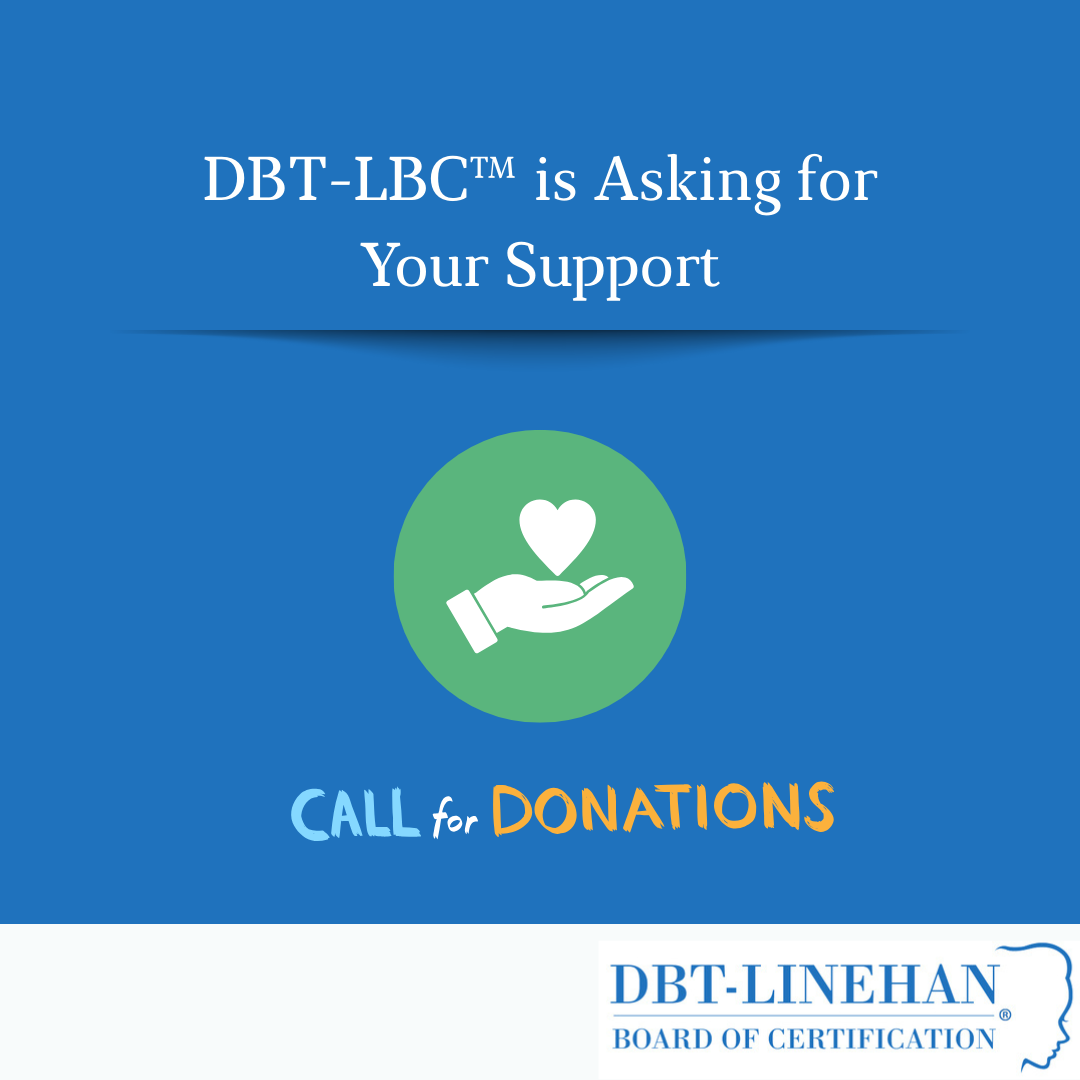 DBT-LBC™ is Asking for Your Support